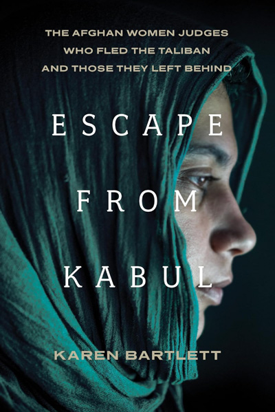 Escape from Kabul: The Afghan Women Judges Who Fled the Taliban and Those They Left Behind