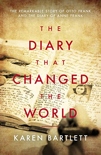 The Diary That Changed the World: The Remarkable Story of the Diary of Anne Frank on Amazon